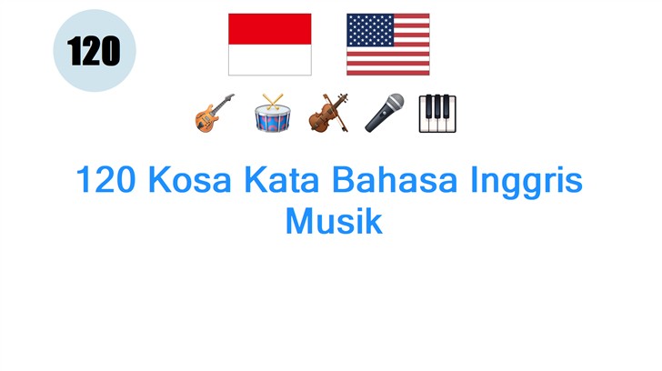 120 Kosa Kata Bahasa Inggris: Musik